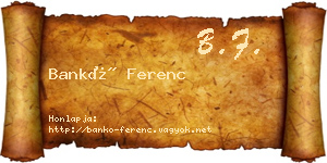 Bankó Ferenc névjegykártya